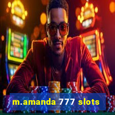 m.amanda 777 slots